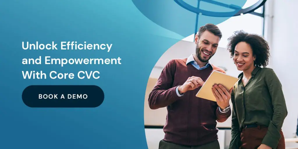 Unlock Efficiency and Empowerment With Core CVC