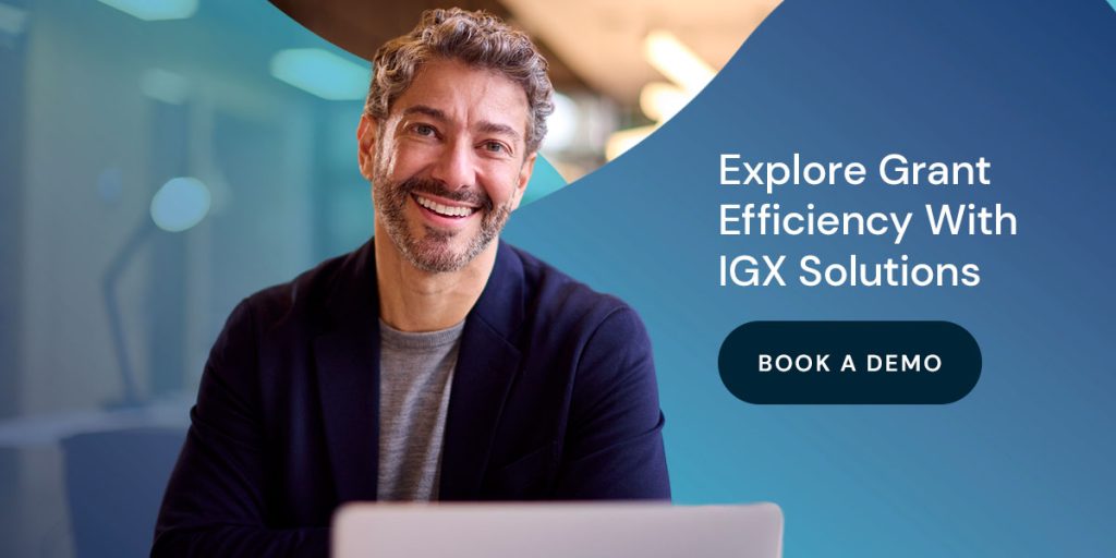 Explore Grant Efficiency With IGX Solutions
