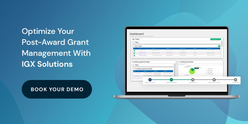 Optimize Your Post-Award Grant Management With IGX Solutions