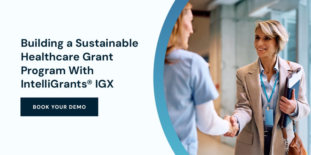 Building a Sustainable Healthcare Grant Program With IntelliGrants® IGX